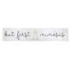 But First Mimosas Wall Sign, 36x7 1 But First Mimosas Wall Sign, 36x7 -Athome Sales but first mimosas wall sign 36x7 1