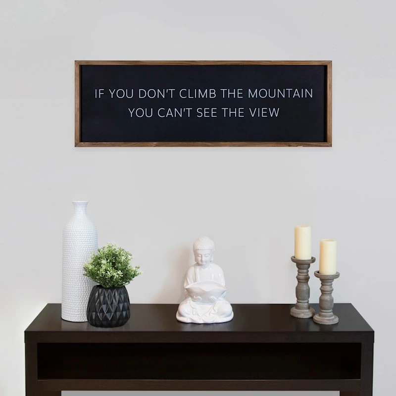 If You Don't Climb The Mountain You Can't See The View Wall Sign, 36x12 4 If You Don't Climb The Mountain You Can't See The View Wall Sign, 36x12 - Image 2