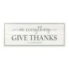In Everything Give Thanks Wall Sign, 20x8 1 In Everything Give Thanks Wall Sign, 20x8 -Athome Sales in everything give thanks wall sign 20x8 1