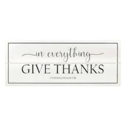 In Everything Give Thanks Wall Sign, 20x8