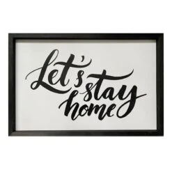 Lets Stay Home Wall Sign, 24x16