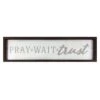 Pray, Wait, Trust Wall Sign, 8x30 1 Pray, Wait, Trust Wall Sign, 8x30 -Athome Sales pray wait trust wall sign 8x30 1